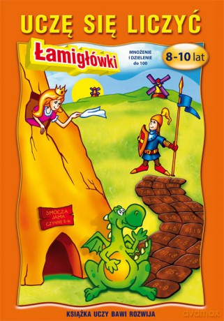 Uczę się liczyć Łamigłówki 8-10 lat - Beata Guzowska [KSIĄŻKA]