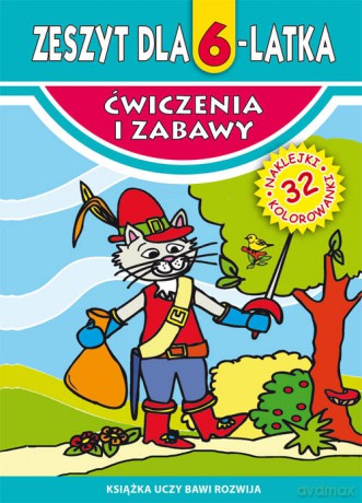 Zeszyt dla 6-latka - Małgorzata Korczyńska [KSIĄŻKA]