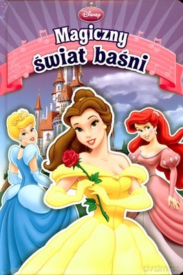 Księżniczka Magiczny Świat Baśni (twarda) [KSIĄŻKA]