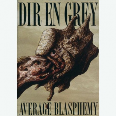 Dir En Grey: Average Blasphemy [DVD]