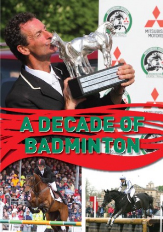 Badminton Horse Trials: A Decade of Badminton [DVD]
