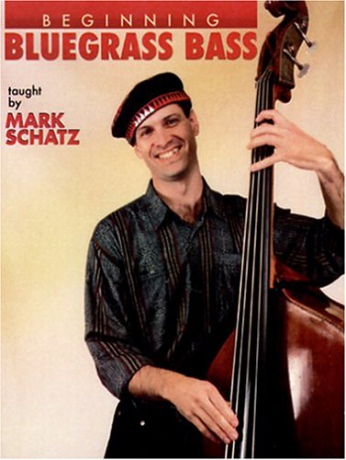 Mark Schatz: Beginning Bluegrass Bass [DVD]