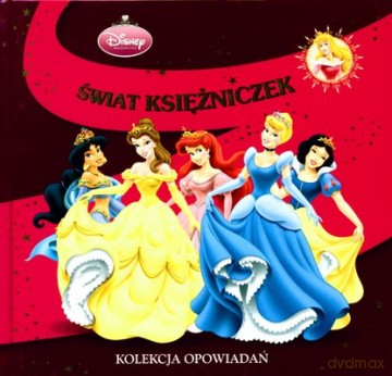 Księżniczka Świat Księżniczek (twarda) [KSIĄŻKA]