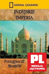 National Geographic: Indyjskie Imperia [DVD]