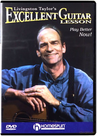 Livingston Taylor: Excellent Guitar Lesson [DVD]