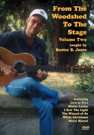 Buster B. Jones: From The Woodshed To The Stage: Vol. 2 [DVD]