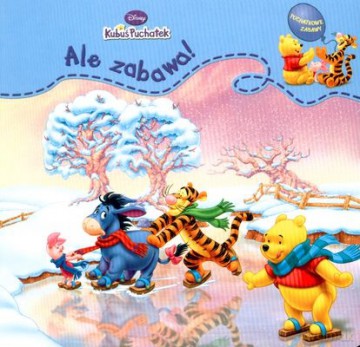 Kubus Puchatek Ale Zabawa (twarda) [KSIĄŻKA]