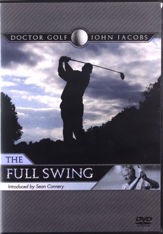 John Jacobs: Doctor Golf - The Full Swing [DVD]