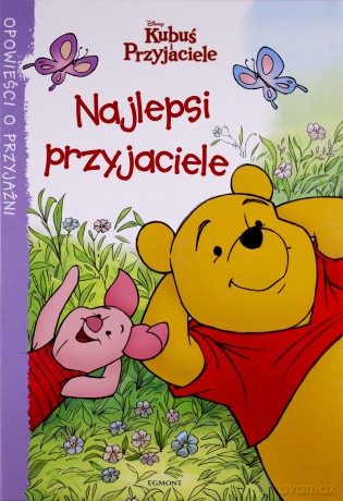 Kubuś i Przyjaciele Najlepsi Przyjaciele (twarda) [KSIĄŻKA]