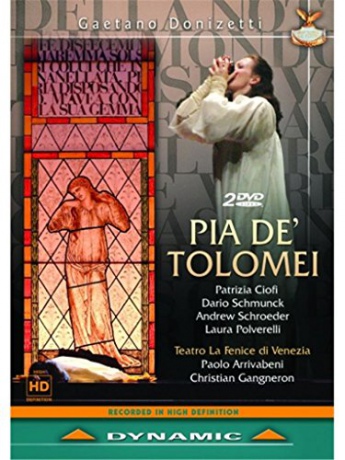 Teatro La Fenice: Pia De' Tolomei [2DVD]