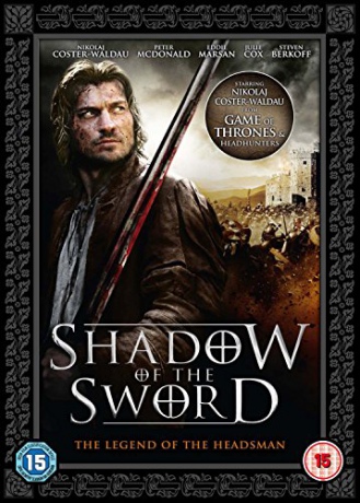 Shadow of the Sword - The Legend of the Headsman [DVD]