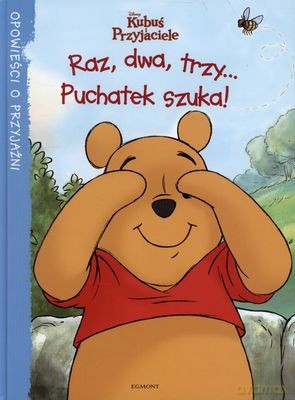 Kubuś i Przyjaciele Raz Dwa Trzy Puchatek Szuka (twarda) [KSIĄŻKA]