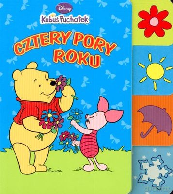 Kubuś Puchatek Cztery Pory Roku (twarda) [KSIĄŻKA]