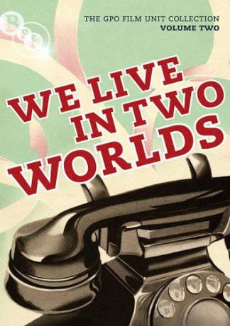 The GPO Film Unit Collection: Volume 2 - We Live in Two Worlds [2DVD]