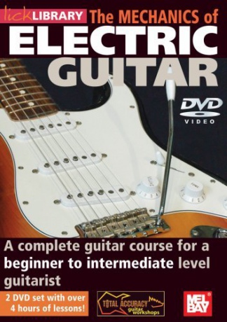 The Mechanics Of Electric Guitar [2DVD]