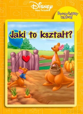 Kubuś Puchatek Jaki To Kształt (twarda) [KSIĄŻKA]