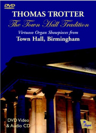 Thomas Trotter: The Town Hall Tradition [2DVD]