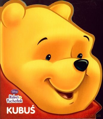 Kubuś Puchatek Kubuś (twarda) [KSIĄŻKA]
