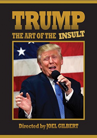 Trump: The Art Of The Insult [DVD]