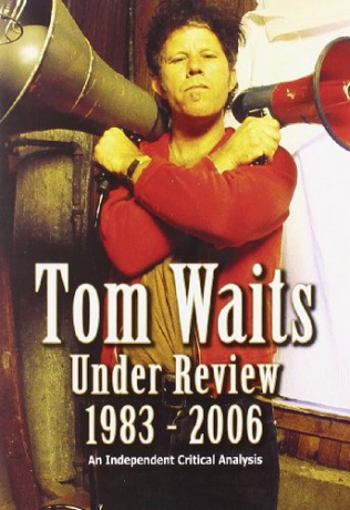 Tom Waits: Under Review [DVD]