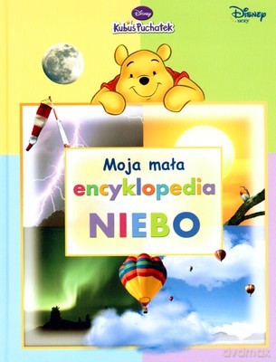 Kubuś Puchatek Moja Mała Encyklopedia Niebo (twarda) [KSIĄŻKA]