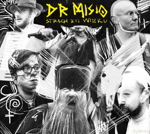 Dr Misio: Strach XXI Wieku [CD]
