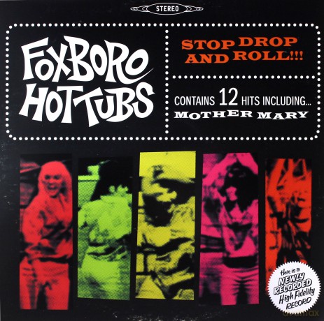 Foxboro Hottubs: Stop Drop And Roll!!! (Green) [Winyl]