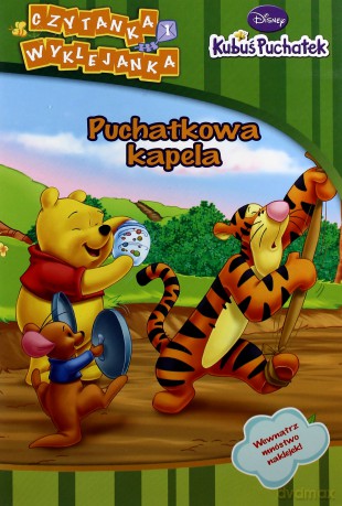 Kubuś Puchatek Puchatkowa Kapela Czytanka Wyklejanka [KSIĄŻKA]