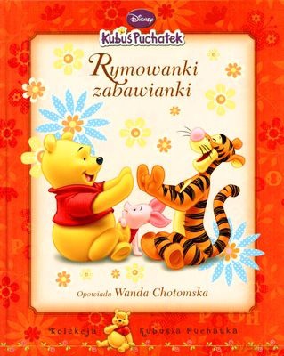 Kubuś Puchatek Rymowanki Zabawianki (twarda) - Wanda Chotomska [KSIĄŻKA]