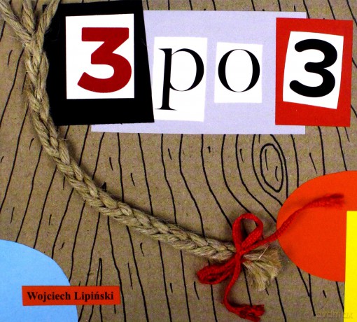 Wojciech Lipiński: 3po3 [CD]