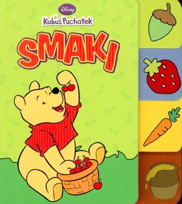 Kubuś Puchatek Smaki (twarda) [KSIĄŻKA]