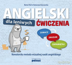 Angielski dla leniwych. Ćwiczenia - Marta Fihel, Katarzyna Kanczurska [KSIĄŻKA]