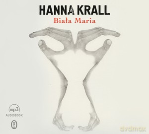 Biała Maria - Hanna Krall [KSIĄŻKA]