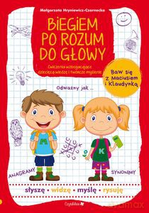 Biegiem po rozum do głowy. Ćwiczenia wzbogacające dziecięcą wiedzę i twórcze myślenie - Małgorzata Hryniewicz-Czarnecka [KSIĄŻKA]
