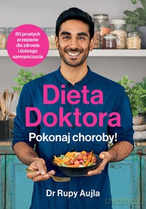 Dieta Doktora Pokonaj choroby! - Rupy Aujla [KSIĄŻKA]