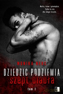Dziedzic podziemia (Tom 1) Szept diabła - Monika Nerc [KSIĄŻKA]