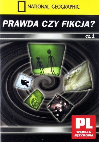 National Geographic: Prawda czy fikcja 1 [BOX] [5DVD]