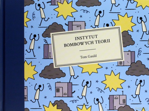 Instytut bombowych teorii - Tom Gauld [KOMIKS]