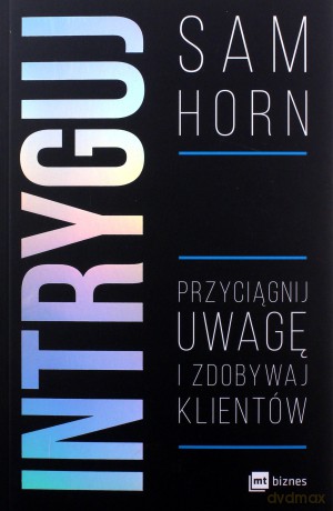 Intryguj - Sam Horn [KSIĄŻKA]