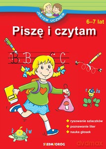 Jestem uczniem, piszę i czytam 6- 7 lat - Julia Judyta Wodnicka [KSIĄŻKA]