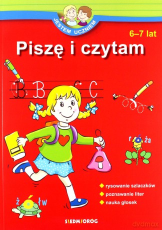 Jestem uczniem, piszę i czytam 6- 7 lat - Julia Judyta Wodnicka [KSIĄŻKA]