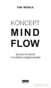 Koncept MindFlow - Tom Mogele [KSIĄŻKA]
