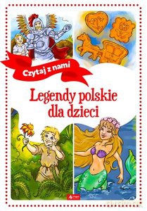 Legendy polskie dla dzieci [KSIĄŻKA]