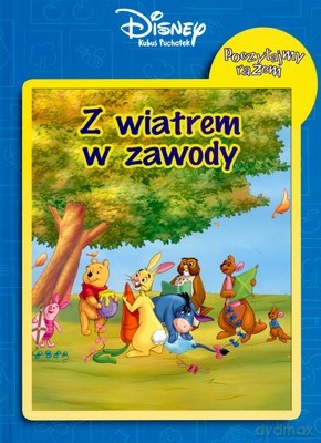 Kubuś Puchatek z Wiatrem w Zawody [KSIĄŻKA]