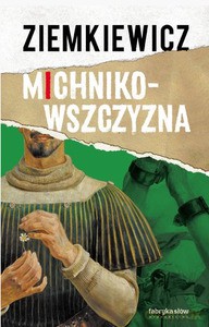 Michnikowszczyzna - A. Rafał Ziemkiewicz [KSIĄŻKA]