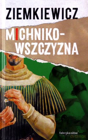 Michnikowszczyzna - A. Rafał Ziemkiewicz [KSIĄŻKA]