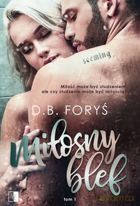 Miłosna gra (Tom 1) Miłosny blef - D.B. Foryś [KSIĄŻKA]