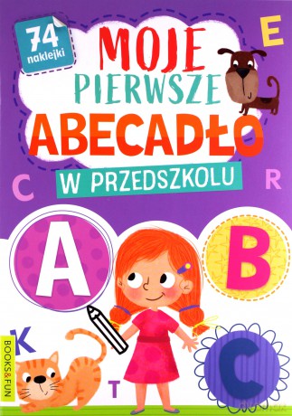 Moje pierwsze abecadlo w przedszkolu [KSIĄŻKA]