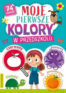 Moje pierwsze kolory W przedszkolu [KSIĄŻKA]