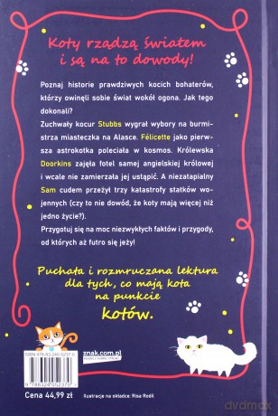 Opowieści o kotach, które rządziły światem. 30 kocich bohaterów, którzy dokonali niezwykłych rzeczy - Hamilton Kimberlie [KSIĄŻKA]